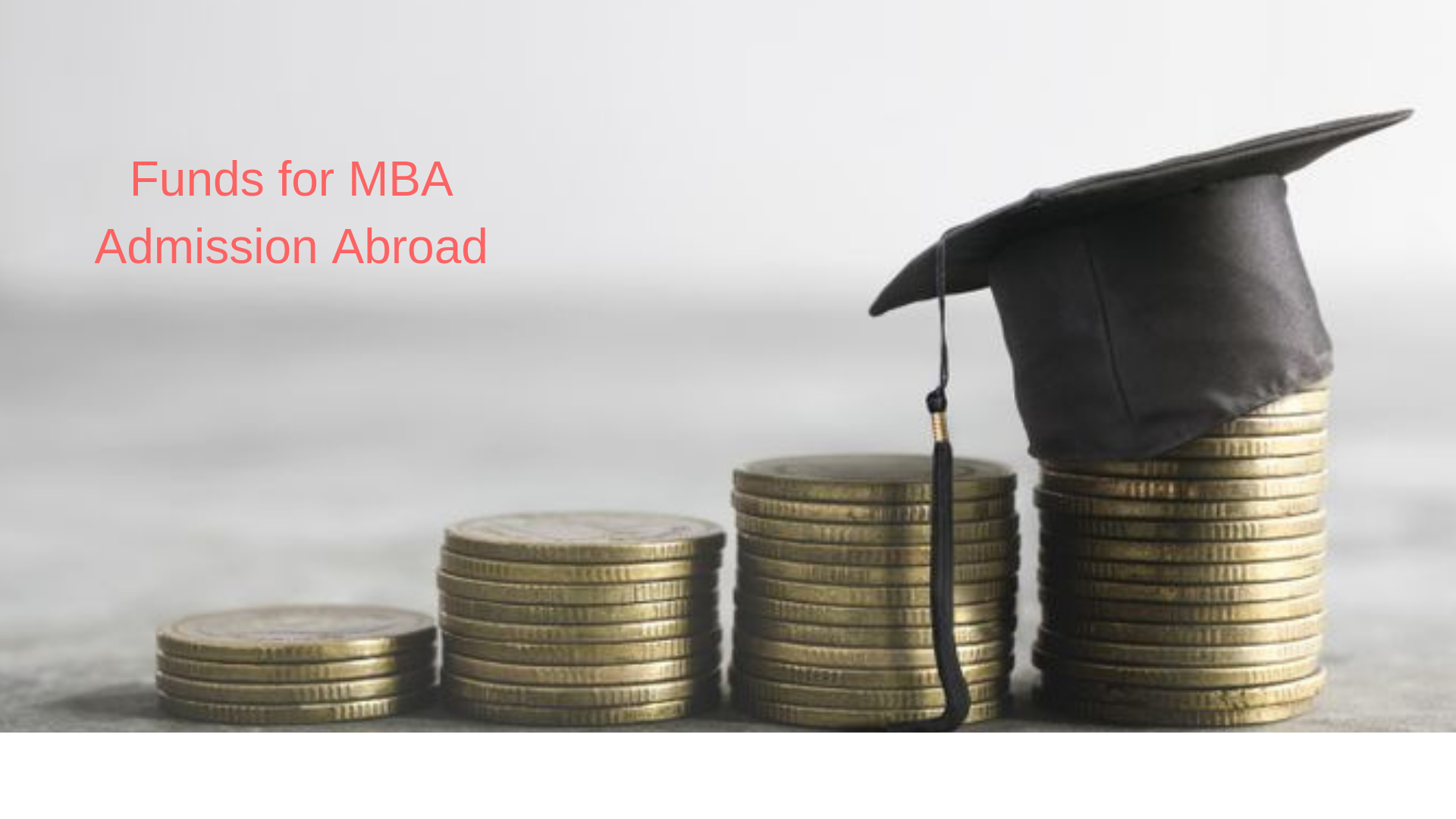 Funds for MBA Admission Abroad